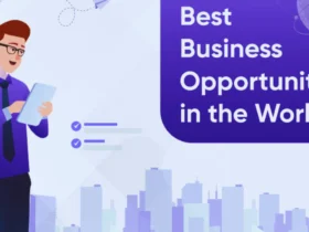 world best business opportunity